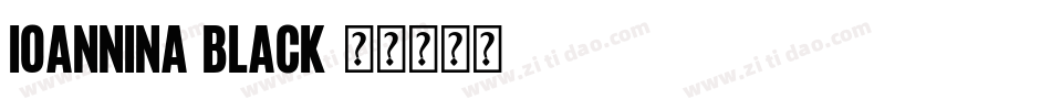 Ioannina Black字体转换